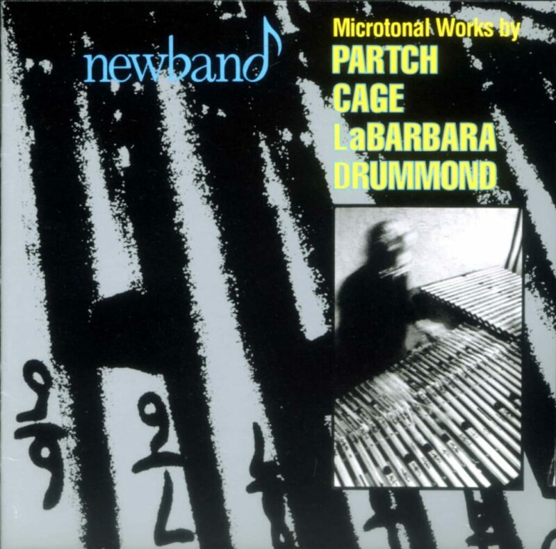 Newband Perform Microtonal Works By Partch, Cage, Labarbara, Drummond