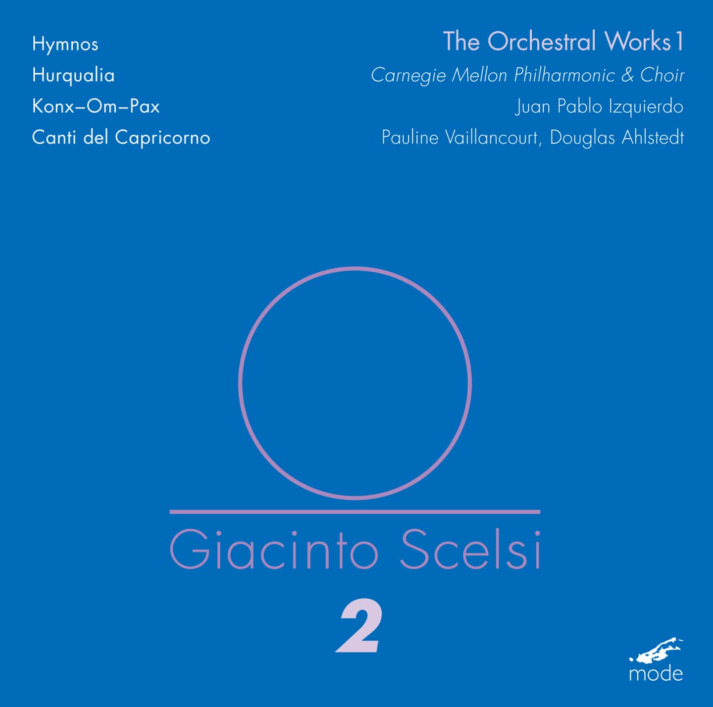 Scelsi Edition 2 – The Orchestral Works 1