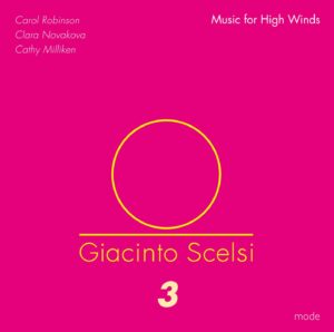 Scelsi Edition 3 – Music for High Winds