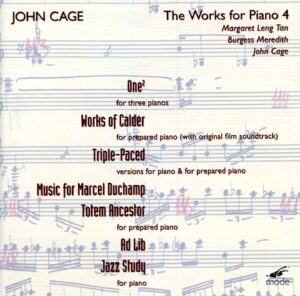 Cage Edition 25–The Piano Works 4