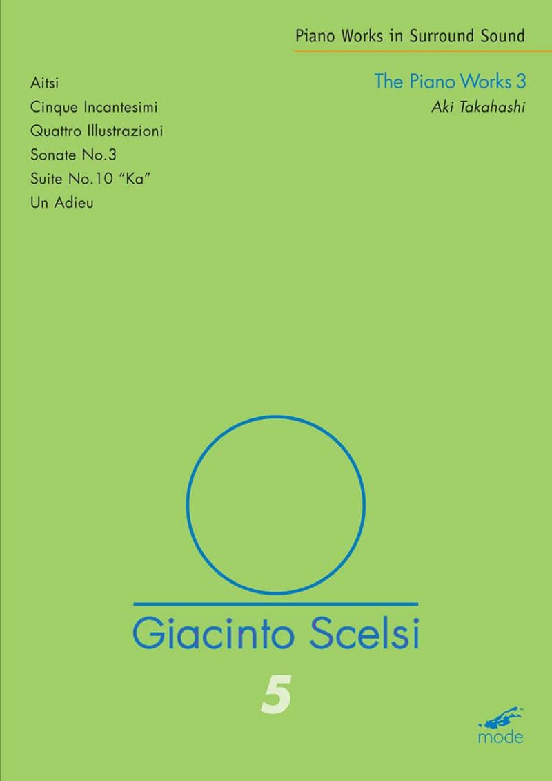 Giacinto Scelsi: The Piano Works 3