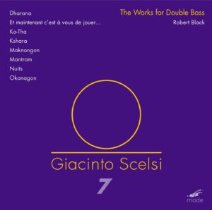 Scelsi Edition 7–Complete Works For Double Bass