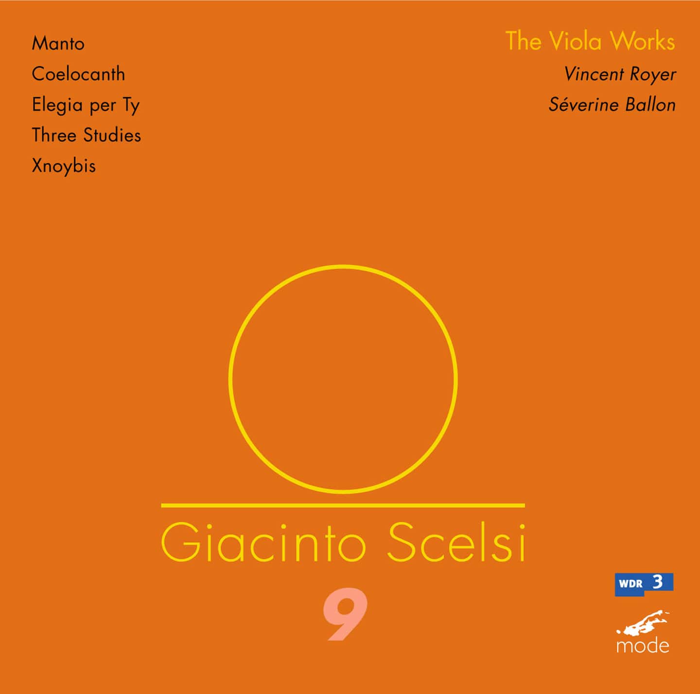 Scelsi Edition 9: The Works for Viola