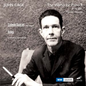 Cage Edition 49 – The Piano Works 9: New Discoveries