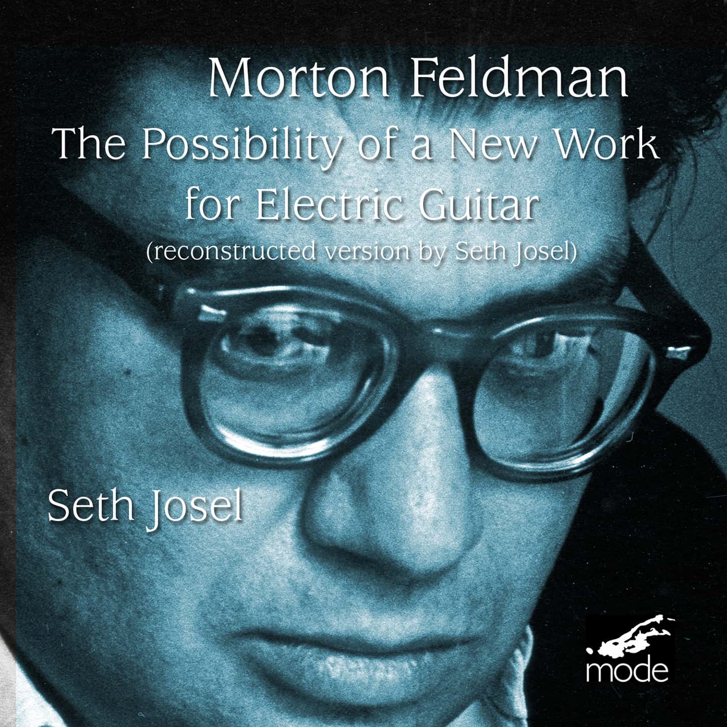 Morton Feldman: The Possibility Of A New Work For Electric Guitar