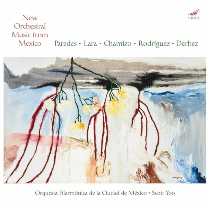 New Orchestral Music from Mexico Mode354-Orquesta Filarmónica de la Ciudad de México;Scott Yoo